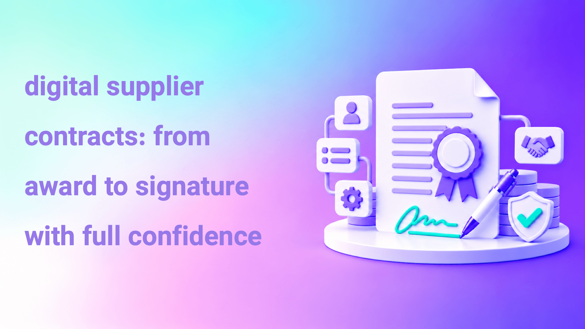 digital supplier contracts: from award to signature with full confidence